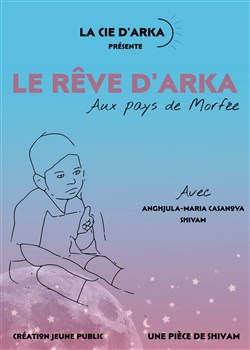 Affiche de Le rêve d'Arka