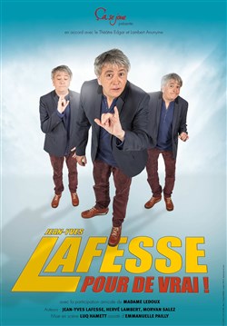 Affiche de Jean-Yves Lafesse dans Pour de vrai !