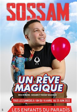 Affiche de Sossam dans Un rêve magique
