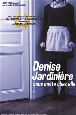 Affiche de Denise Jardinière vous invite chez elle...