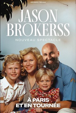 Affiche de Jason Brokerss | nouveau spectacle