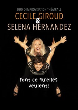 Affiche de Cécile Giroud et Selena Hernandez font ce qu'elles veulent