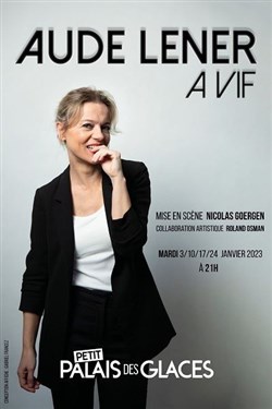 Affiche de Aude Lener dans A vif