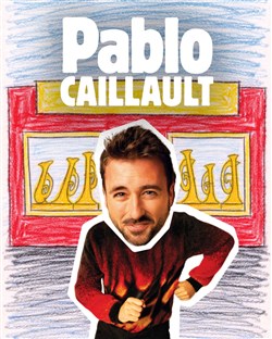 Affiche de Pablo Caillault