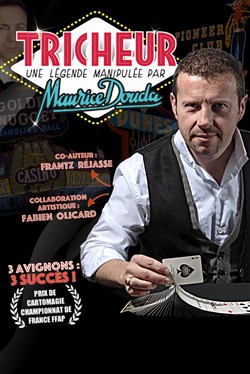 Affiche de Maurice Douda dans Tricheur