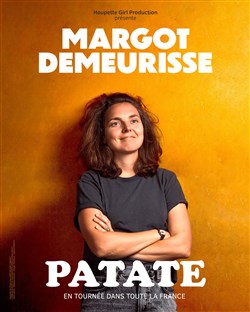 Affiche de Margot Demeurisse dans Patate