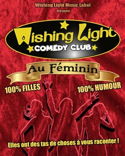 Affiche de Wishing Light Comedy Club : Au Féminin