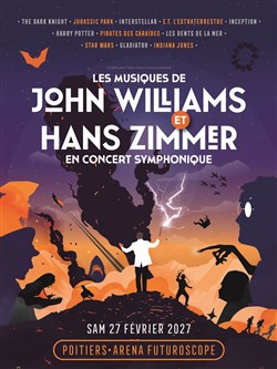 Affiche de Les Musiques de John Williams et Hans Zimmer en concert symphonique | Chasseneuil du Poitou