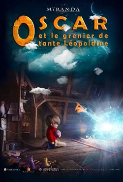 Affiche de Oscar et le grenier de tante Léopoldine