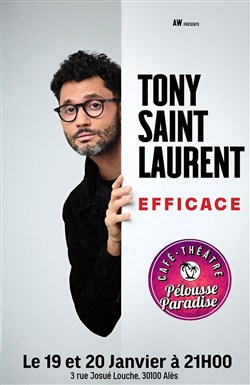 Affiche de Tony Saint Laurent dans Efficace