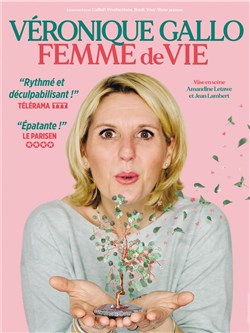 Affiche de Véronique Gallo dans Femme de vie