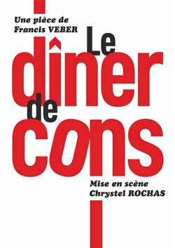 Affiche de Le Dîner de cons
