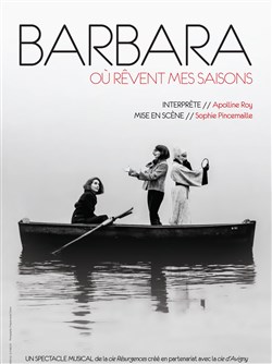 Affiche de Barbara, où rêvent mes saisons