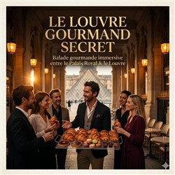 Affiche de Visite guidée immersive : Le Louvre Gourmand Secret | par Antoine Martin-Sauveur