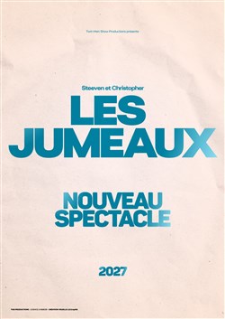 Affiche de Les Jumeaux | Nouveau spectacle