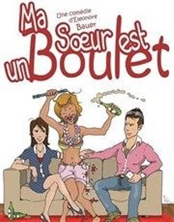 Affiche de Ma soeur est un boulet !