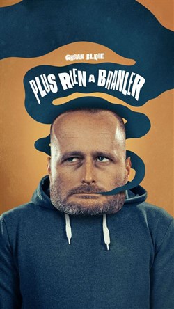 Affiche de Ghislain Blique dans Plus rien à branler