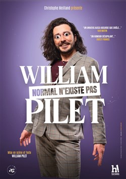 Affiche de William Pilet dans Normal n'existe pas