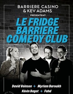 Affiche de Le Fridge Barrière Comedy Club