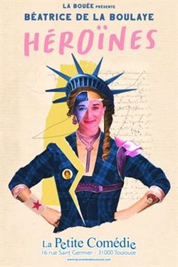 Affiche de Béatrice de la Boulaye dans Héroïnes