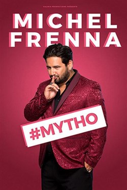 Affiche de Michel Frenna dans Mytho