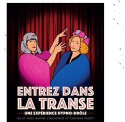 Affiche de Karine et Corinne dans Entrez dans la transe !