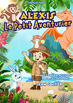 Affiche de Alexis le petit aventurier