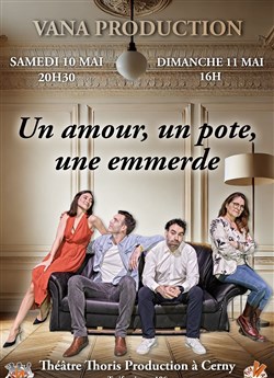 Affiche de Un amour, un pote, une emmerde