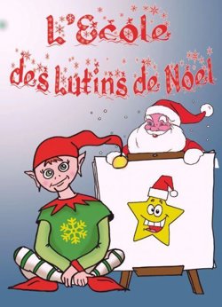 Affiche de L'école des lutins de Noël