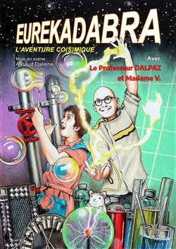 Affiche de Dalpaz dans Eurêkadabra, l'aventure co(s)mique !