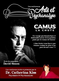 Affiche de Conférence théâtralisée Arts et Psychanalyse : Camus, La Chute