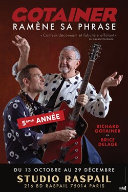 Affiche de Richard Gotainer dans Gotainer ramène sa phrase