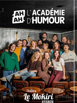 Affiche de L'Académie d'humour fait Avignon