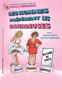 Affiche de Les hommes préfèrent les emmerdeuses !