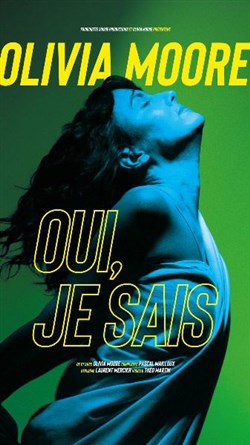 Affiche de Olivia Moore dans Oui, je sais