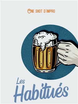 Affiche de Les Habitués, bar improvisé