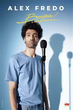 Affiche de Alex Fredo dans Bonjour !