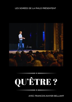 Affiche de Qu'être ? | Les Soirées de la Philo