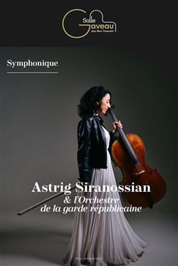 Affiche de Astrig Siranossian & La Garde Républicaine