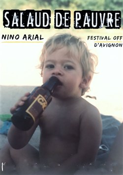 Affiche de Nino Arial dans Salaud de pauvre