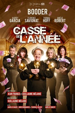 Affiche de Le casse de l'année | avec Booder