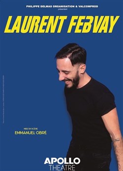 Affiche de Laurent Febvay dans Comme vous