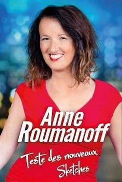 Affiche de Anne Roumanoff | Nouveau spectacle en rodage