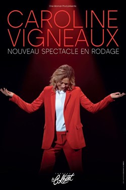 Affiche de Caroline Vigneaux | Nouveau spectacle en rodage