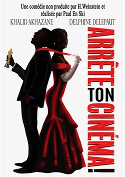 Affiche de Arrête ton cinéma !