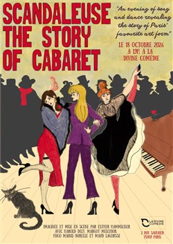 Affiche de Scandaleuse, the Story of Cabaret