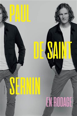Affiche de Paul de Saint Sernin | En Rodage