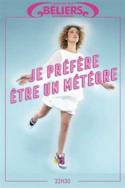 Affiche de Je préfère être un météore