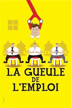 Affiche de La gueule de l'emploi