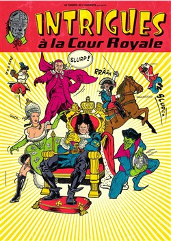 Affiche de Intrigues à la cour royale